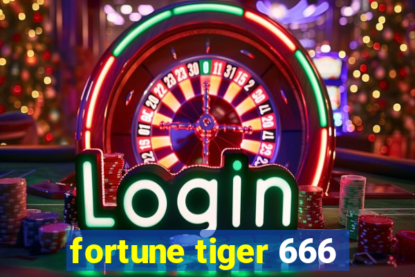 fortune tiger 666